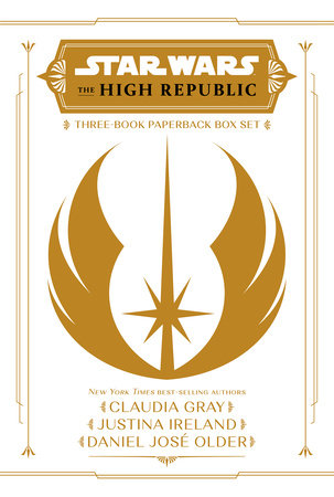 Star Wars: The High Republic: Light of the Jedi YA Trilogy Paperback Box Set by Claudia Gray, Justina Ireland and Daniel José Older