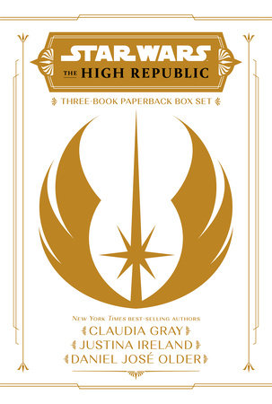 Star Wars: The High Republic: Light of the Jedi YA Trilogy Paperback Box Set by Claudia Gray, Justina Ireland and Daniel José Older