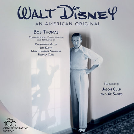 Walt Disney: An American Original, Commemorative Edition by Bob Thomas