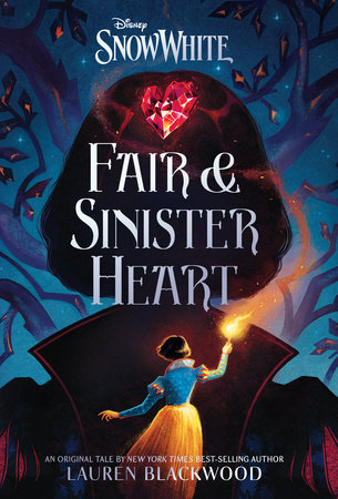 Snow White: Fair & Sinister Heart by Lauren Blackwood