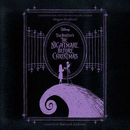 Tim Burton's The Nightmare Before Christmas by Megan Shepherd