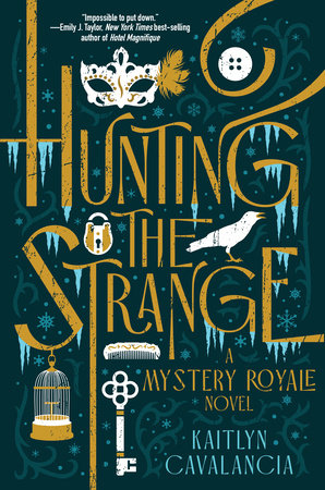 Hunting the Strange by Kaitlyn Cavalancia