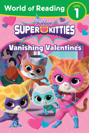 World of Reading: Super Kitties: Vanishing Valentines by Annie Auerbach