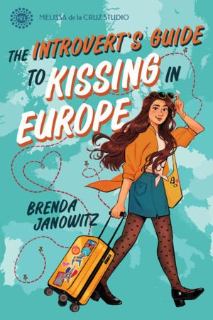 The Introvert's Guide to Kissing in Europe by Brenda Janowitz