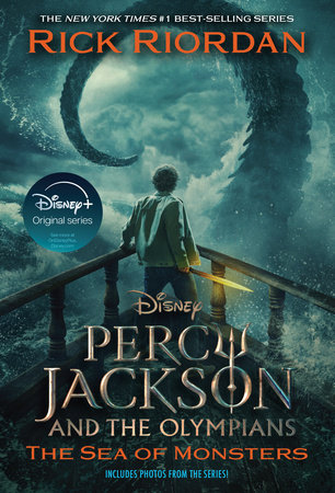 Percy Jackson and the Olympians, Book Two: Sea of Monsters Disney+ Tie in Edition by Rick Riordan