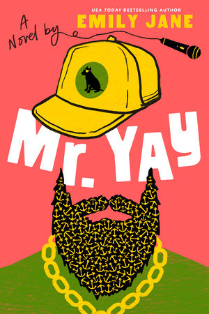 Mr. Yay by Emily Jane