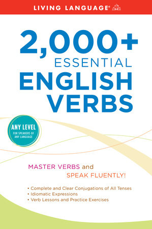 2,000+ Essential English Verbs by Living Language