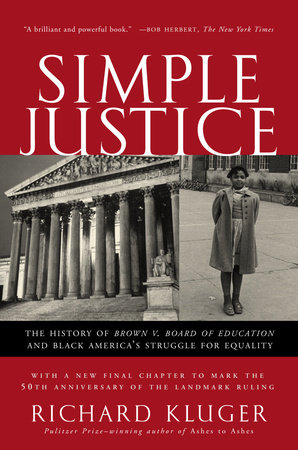 Simple Justice by Richard Kluger