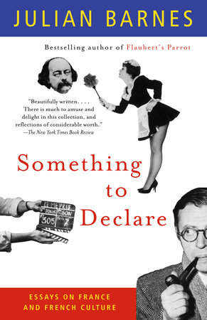 Something to Declare by Julian Barnes
