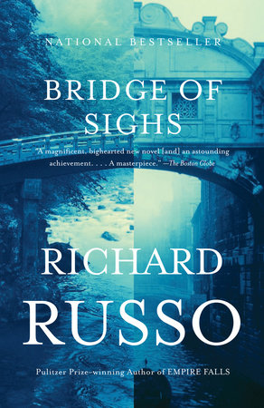 Bridge of Sighs by Richard Russo