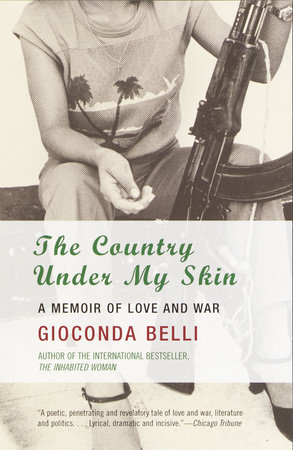 The Country Under My Skin by Gioconda Belli