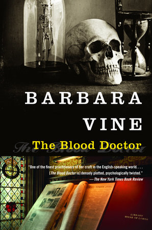 The Blood Doctor by Barbara Vine