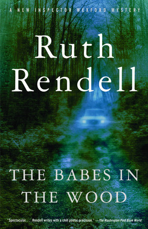 The Babes in the Wood by Ruth Rendell