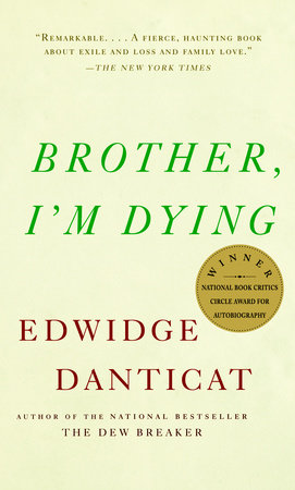 Brother, I'm Dying Book Cover Picture