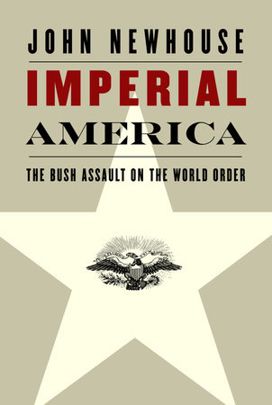 Imperial America by John Newhouse