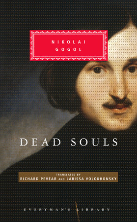 Dead Souls by Nikolai Gogol