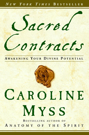 Sacred Contracts by Caroline Myss