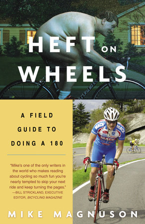 Heft on Wheels by Mike Magnuson
