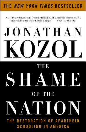 The Shame of the Nation by Jonathan Kozol