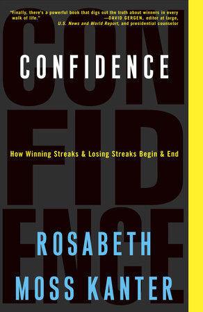 Confidence by Rosabeth Moss Kanter
