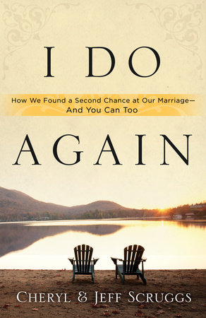 I Do Again by Cheryl Scruggs and Jeff Scruggs