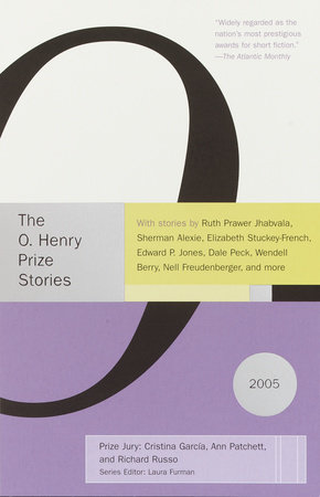 O. Henry Prize Stories 2005 by 