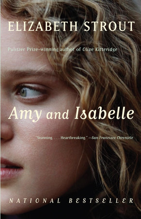 Amy And Isabelle By Elizabeth Strout 9780375705199 Penguinrandomhouse Com Books