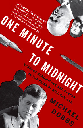 One Minute to Midnight by Michael Dobbs