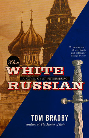 The White Russian by Tom Bradby
