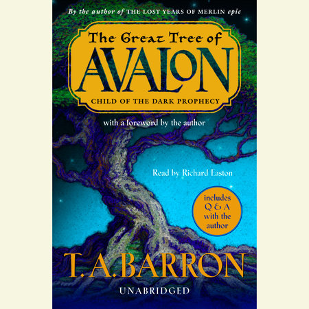 The Great Tree of Avalon by T. A. Barron