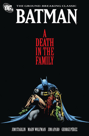 Batman: A Death in the Family by Jim Starlin