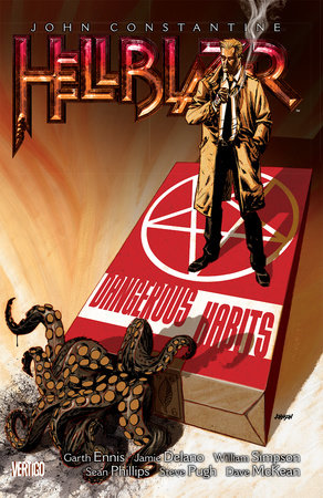 John Constantine, Hellblazer Vol. 5: Dangerous Habits (New Edition) by Jamie Delano and Garth Ennis