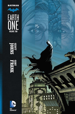 Batman: Earth One Vol. 2 by Geoff Johns