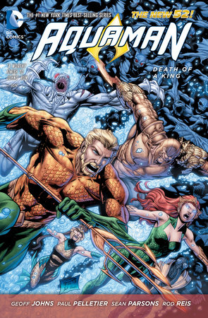 Aquaman Vol. 4: Death of a King (The New 52) by Geoff Johns