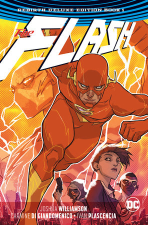 The Flash: The Rebirth Deluxe Edition Book 1 by Joshua Williamson