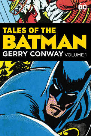 Tales of the Batman: Gerry Conway by Gerry Conway
