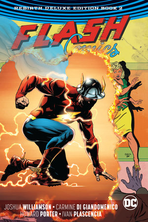 The Flash: The Rebirth Deluxe Edition Book 2 by Joshua Williamson