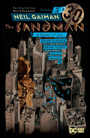 The Sandman Vol. 5: A Game of You 30th Anniversary Edition by Neil Gaiman
