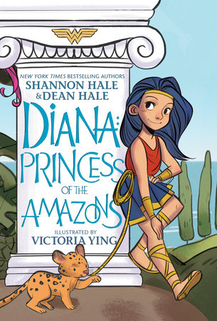 Diana: Princess of the Amazons by Shannon Hale and Dean Hale