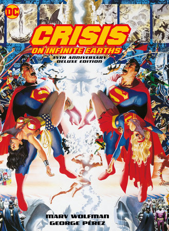 Crisis on Infinite Earths: 35th Anniversary Deluxe Edition by Marv Wolfman