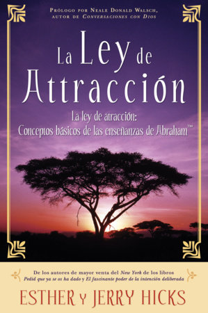 La Ley De Atracción by Esther Hicks and Jerry Hicks