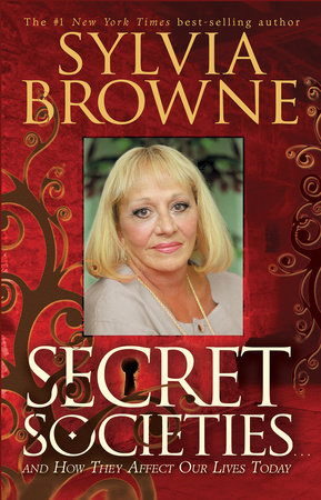 Secret Societies by Sylvia Browne