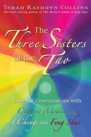 The Three Sisters of the Tao by Terah Kathryn Collins