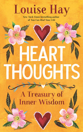 Heart Thoughts by Louise Hay