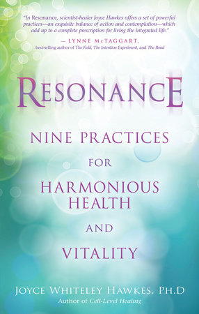 Resonance by Joyce Whiteley Hawkes, PhD