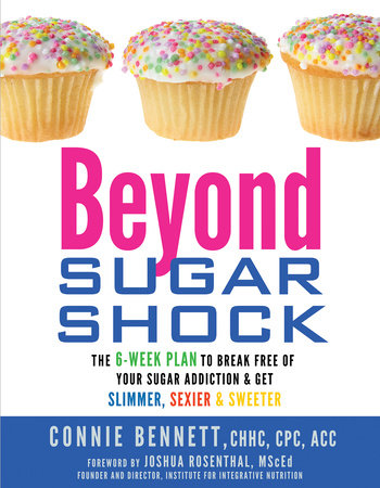 Beyond Sugar Shock by Connie Bennett