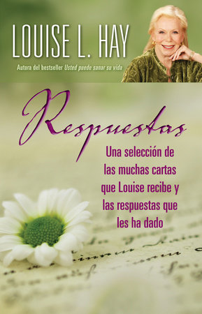 Respuestas by Louise Hay