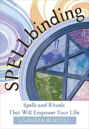 Spellbinding by Claudia Blaxell