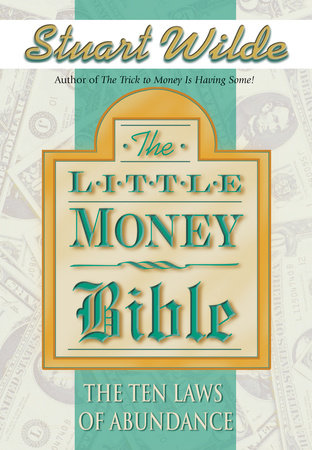 The Little Money Bible by Stuart Wilde