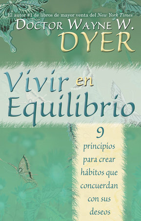Vivir en Equilibrio by Dr. Wayne W. Dyer